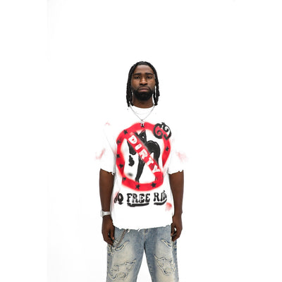 No Free Ride tee, front — airbrushed red circle-and-slash with DIRTY sprayed across the bar on white
