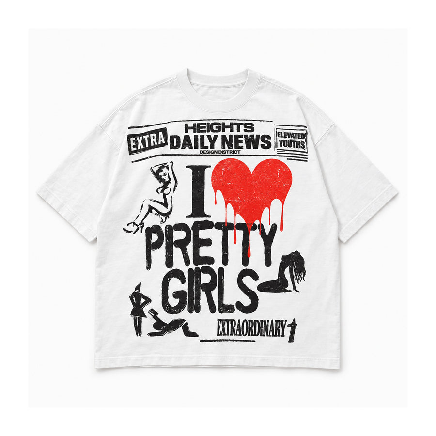 I Love Pretty Girls — white tee front flat mockup