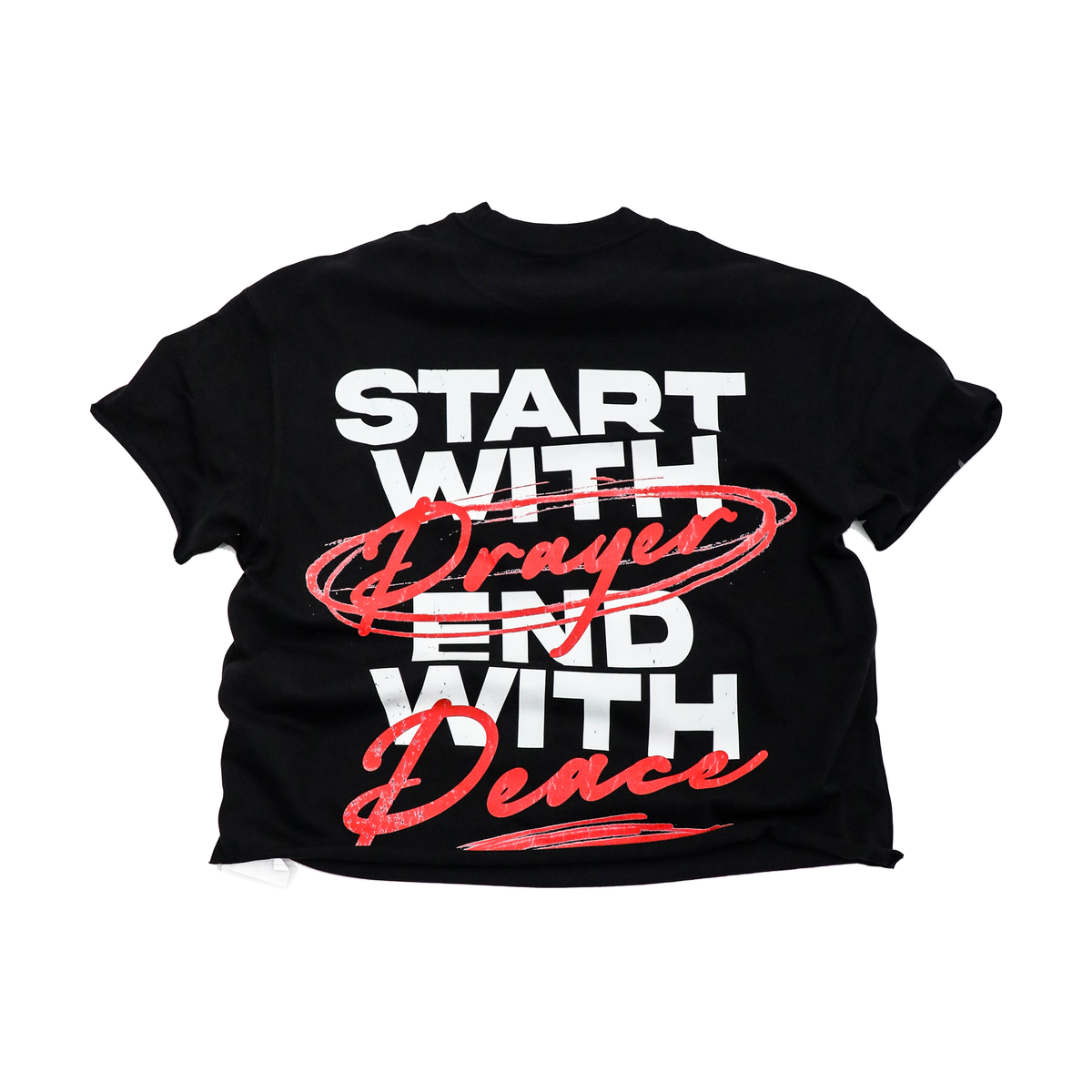 Back of the Saint Heights Start With Prayer black tee, oversized white and red print reading start with prayer, end with peace, on 320 GSM cotton.